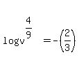 log%28v%5E%284%2F9%29%29+=+-%282%2F3%29