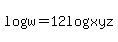 log%28w%29=12log%28xyz%29