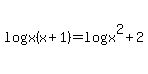 log%28x%28x%2B1%29%29=log%28x%5E2%2B2%29