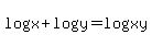 log%28x%29%2Blog%28y%29=log%28xy%29