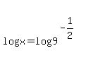 log%28x%29=+log%289%5E%28-1%2F2%29%29