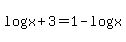 log%28x%2B3%29=1-logx