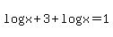 log%28x%2B3%29+%2B+log%28x%29+=+1