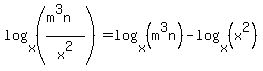 log%28x%2C%28%28m%5E3n%29%2F+x%5E2%29%29=log%28x%2C%28m%5E3n%29%29-log%28x%2C%28x%5E2%29%29