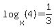 log%28x%2C%284%29%29+=+1%2F3