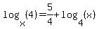 \"log%28x%2C+%284%29%29+=+5%2F4+%2B+log%284%2C+%28x%29%29\"