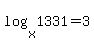 log%28x%2C1331%29=3
