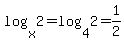 log%28x%2C2%29=log%284%2C2%29=1%2F2