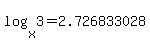 log%28x%2C3%29+=+2.726833028