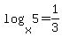 log%28x%2C5%29=1%2F3