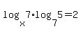 log%28x%2C7%29%2Alog%287%2C5%29=2