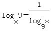 log%28x%2C9%29=1%2Flog%289%2Cx%29