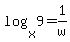 log%28x%2C9%29=1%2Fw