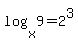 log%28x%2C9%29+=+2%5E3