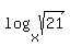 log%28x%2Csqrt%2821%29%29