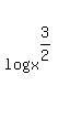 log%28x%5E%283%2F2%29%29