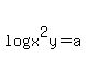 log%28x%5E2y%29=a