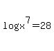 log%28x%5E7%29+=+28