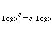 log%28x%5Ea%29+=+a%2Alog%28x%29