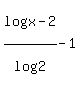log%28x+-+2%29%2Flog%282%29+-+1