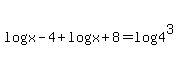 log%28x-4%29%2Blog%28x%2B8%29=log%284%5E3%29