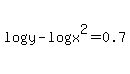 log%28y%29+-+log%28x%5E2%29+=+0.7