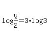 log%28y%2F2%29=3%2Alog%283%29