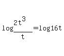 log+%28%282t%5E3%29%2Ft%29+=+log+16t