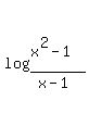 log+%28%28x%5E2-1%29%2F%28x-1%29%29