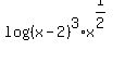 log+%28%28x-2%29%29%5E3%2Ax%5E%281%2F2%29+