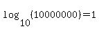 log+%2810%2C%2810000000%29%29+=1