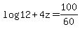 log+%2812+%2B+4z%29+=+100%2F60