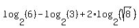 log+%282%2C+%286%29%29+-+log+%282%2C+%283%29%29+%2B+2%2Alog+%282%2C+%28sqrt%288%29%29%29
