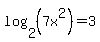 log+%282%2C+%287x%5E2%29%29+=+3