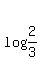 log+%282%2F3%29