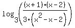 log+%283%2C+%28%28x+%2B+1%29%2F3%28x%5E2+-+x+-+2%29+%2A+%28x+-+2%29%29%29