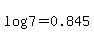 log+%287%29=0.845