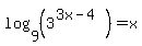 log+%289%2C+%283%5E%283x+-+4%29%29%29+=+x
