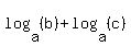 log+%28a%2C+%28b%29%29+%2B+log+%28a%2C+%28c%29%29