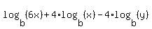 log+%28b%2C+%286x%29%29+%2B+4%2Alog+%28b%2C+%28x%29%29+-+4%2Alog+%28b%2C+%28y%29%29%29