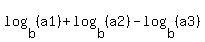 log+%28b%2C+%28a1%29%29+%2B+log+%28b%2C+%28a2%29%29+-+log+%28b%2C+%28a3%29%29
