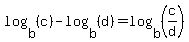 log+%28b%2C+%28c%29%29+-+log+%28b%2C+%28d%29%29+=+log+%28b%2C+%28c%2Fd%29%29