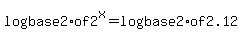 log+%28base+2%29+of+2%5Ex+=+log+%28base+2%29+of+2.12