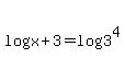 log+%28x%2B3%29=log%283%5E4%29