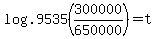 log+.9535%28300000%2F650000%29=t