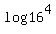 log+16%5E4