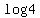 log+4