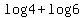 log+4+%2B+log+6