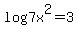 log+7x%5E2+=+3