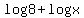 log+8+%2B+log+x